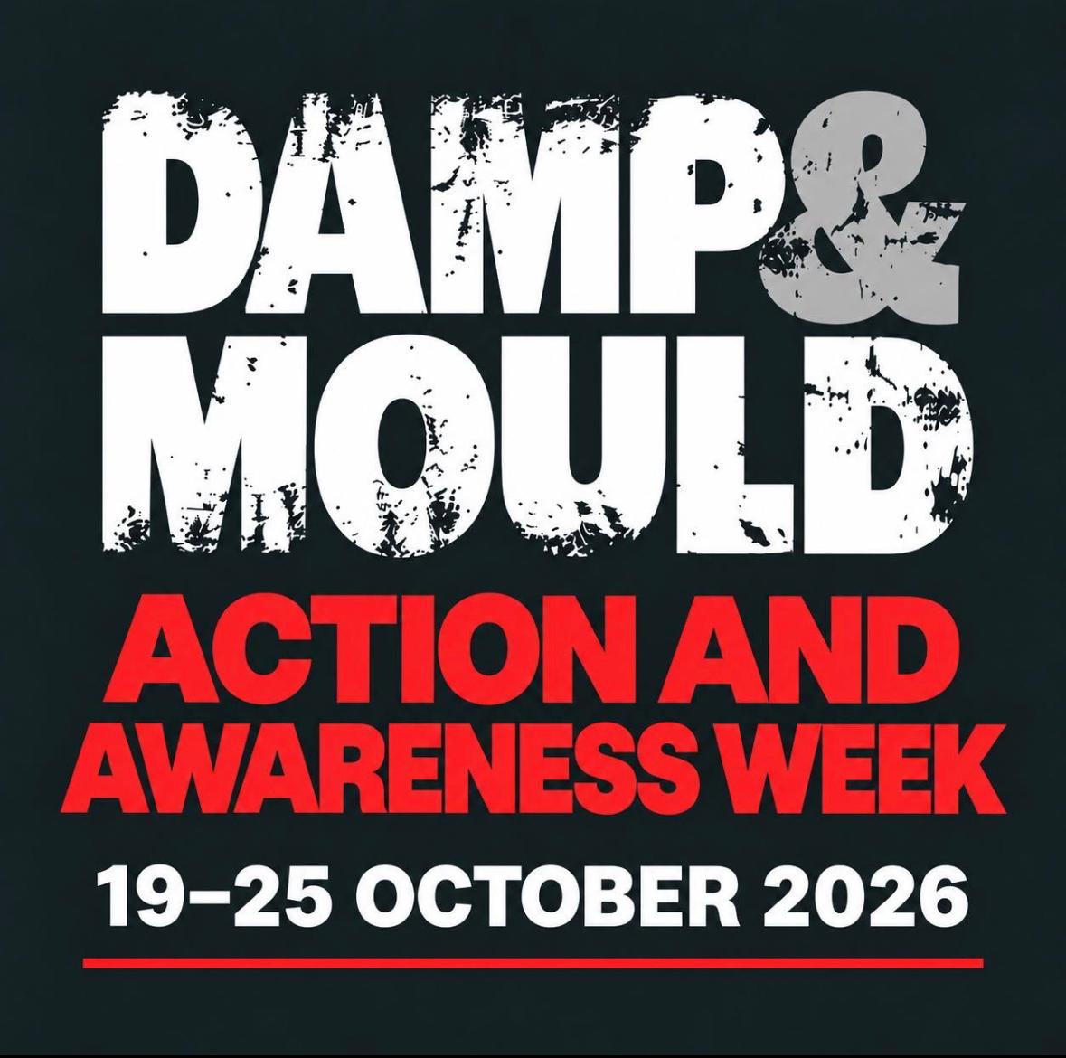 Damp and Mould Action and Awareness Week, 19 to 25 October 2026